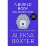 A Buried Body and Barkery Bites