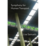Symphony for Human Transport