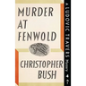 Murder at Fenwold: A Ludovic Travers Mystery