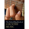 The Oxford Handbook of Country Music