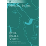 Still Small Voice: Practical Introduction to Counselling in Pastoral and Other Settings