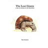 The Lost Giants: a tale of tortoises in the Seychelles