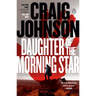 Daughter of the Morning Star: A Longmire Mystery