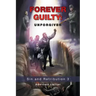 Forever Guilty: Unforgiven