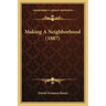 Making A Neighborhood (1887)