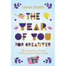 The Year of You for Creatives: 365 Journal-Writing Prompts for Doing Your Best Creative Work