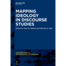 Mapping Ideology in Discourse Studies