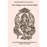 The Village Gods of South India