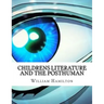 Childrens Literature And The Posthuman