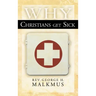Why Christians Get Sick