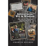 Adventures, Wit & Wisdom: The Life & Times of Charlie Hughes