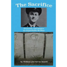 The Sacrifice: Of Family and Empire ? An Expendable Brother