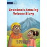 Grandma's Amazing Volcano Story