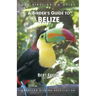 A Birder's Guide to Belize