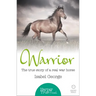 Warrior: The true story of the real war horse