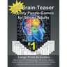 225 Brain-Teaser Activity Puzzle Games for Senior Adults, Big Book #1: Large Print Activities - Word Search, Word Scramble, Word Star, Mazes, Easy Sud