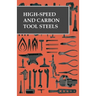 High-Speed and Carbon Tool Steels