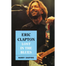 Eric Clapton: Lost in the Blues