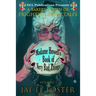 Madame Howell's Book of Very Bad Things: A Baker's Dozen of Frightful Fairy Tales
