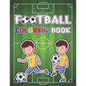 Football Coloring Book: Sepcial Coloring Book for Kids