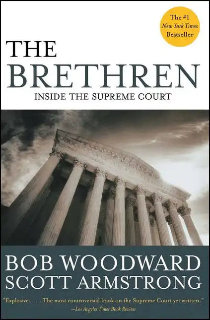 The Brethren: Inside the Supreme Court by Books by splitShops