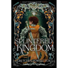 Splintered Kingdom