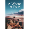 A Whore at Four