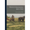Proud Mahaska, 1843-1900