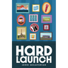 Hard Launch