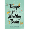 Recipe For A Healthy Brain