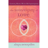 The Sovereignty of Love: Coming Home With Ho'oponopono