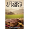 Chasing Spondulix: A Hunt for Lost Confederate Gold
