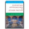 SCM Reader: Christian Approaches to Other Faiths