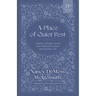 A Place of Quiet Rest: Finding Intimacy with God Through a Daily Devotional Life