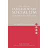 The End of Parliamentary Socialism: From New Left to New Labour