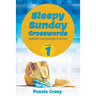 Sleepy Sunday Crosswords Volume 1: Sunday Crossword Puzzles