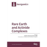 Rare Earth and Actinide Complexes