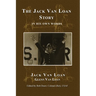 The Jack Van Loan Story: In His Own Words