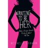 Wanting to Be Her: Body Image Secrets Victoria Won't Tell You