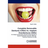 Complete Removable Dentures (Crds) vs. Implant Overdentures (Iods)
