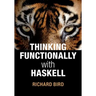 Thinking Functionally with Haskell