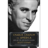 Charlie Chaplin vs. America: When Art, Sex, and Politics Collided