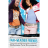 Fair-Weather Friends