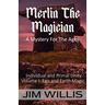 Merlin the Magician: A Mystery for the Ages