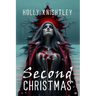 Second Christmas: A Supernatural Suspense Novella with a Christmas Twist