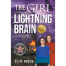 The Girl with the Lightning Brain: Book 1