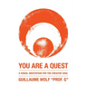 You Are a Quest