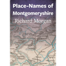 Place-Names of Montgomeryshire