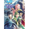 The Rising of the Shield Hero Volume 6: Light Novel