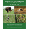 Landscape-Level Long-Term Biological Research and Monitoring Plan for the Crane Trust